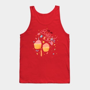 “It’s my birthday!” with bunting, cupcakes, confetti, stars, candles, and hearts Tank Top